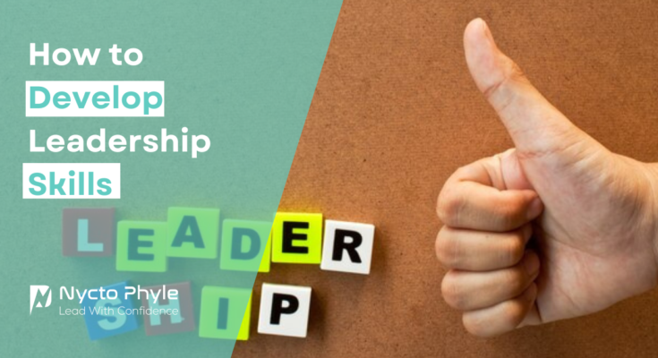 How to Develop Leadership Skills