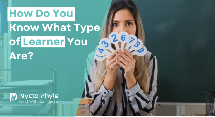 How Do You Know What Type of Learner You Are?