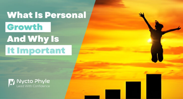 What Is Personal Growth and Why Is It Important?